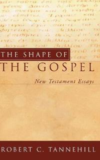 The Shape of the Gospel