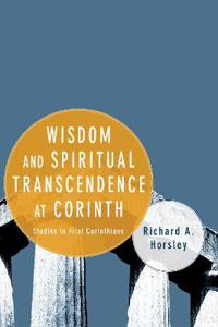 Bokomslag för "Wisdom and Spiritual Transcendence at Corinth"
