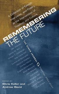 Remembering the Future