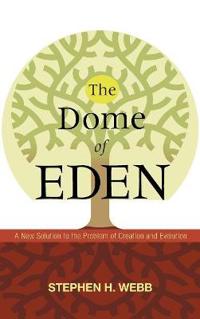 The Dome of Eden