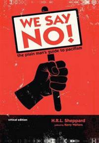 We Say No!