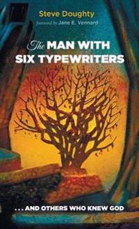 Bokomslag for "The Man with Six Typewriters"