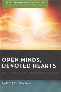 Open Minds, Devoted Hearts