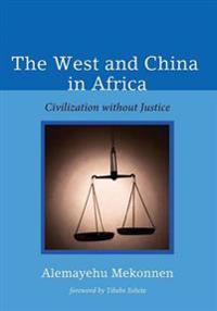 Kirjan kansi "The West and China in Africa"