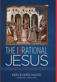 Bokomslag for "The Irrational Jesus"