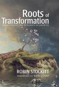 Bokomslag för "Roots of Transformation"