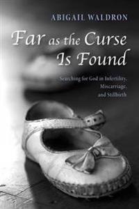 Bokomslag for "Far as the Curse Is Found"