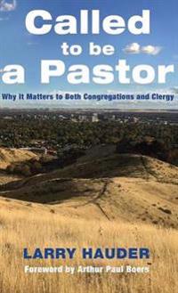 Bokomslag for "Called to Be a Pastor"