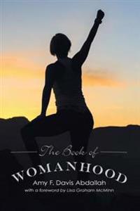 Bokomslag för "The Book of Womanhood"
