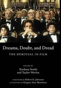 Dreams, Doubt, and Dread