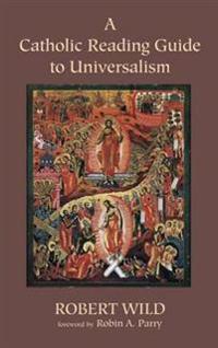 Bokomslag for "A Catholic Reading Guide to Universalism"