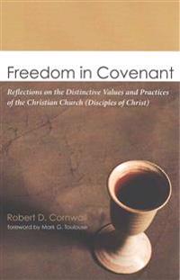 Freedom in Covenant