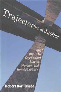 Trajectories of Justice