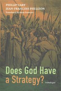 Does God Have a Strategy?