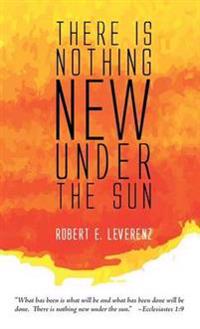 Bokomslag for "There is Nothing New Under the Sun"