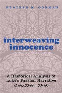 Interweaving Innocence
