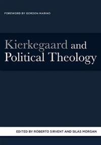 Bokomslag för "Kierkegaard and Political Theology"