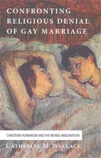 Confronting Religious Denial of Gay Marriage