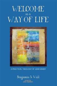 Kirjan kansi "Welcome as a Way of Life"
