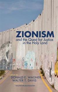 Bokomslag för "Zionism and the Quest for Justice in the Holy Land"