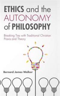 Bokomslag for "Ethics and the Autonomy of Philosophy"