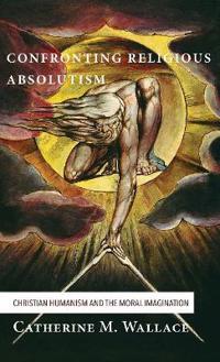 Bokomslag for "Confronting Religious Absolutism"