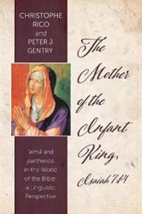 The Mother of the Infant King, Isaiah 7