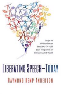 Bokomslag for "Liberating Speech--Today"