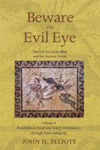 Beware the Evil Eye Volume 4