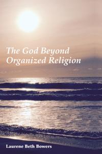God Beyond Organized Religion