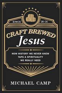 Craft Brewed Jesus