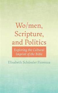 Wo/Men, Scripture, and Politics