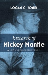 Bokomslag för "Insearch of Mickey Mantle"