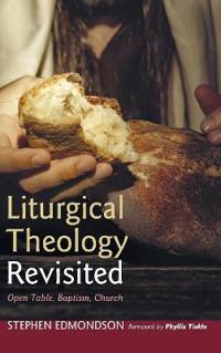 Bokomslag for "Liturgical Theology Revisited"