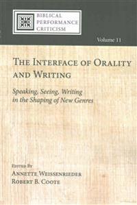 Bokomslag för "The Interface of Orality and Writing"