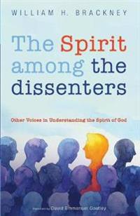 Bokomslag för "The Spirit Among the Dissenters"