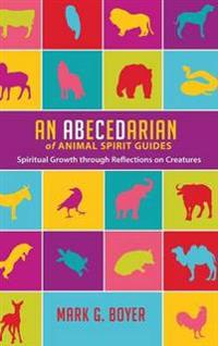 Bokomslag for "An Abecedarian of Animal Spirit Guides"