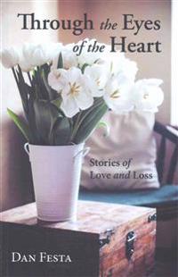 Through the Eyes of the Heart