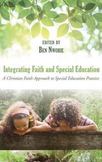 Bokomslag för "Integrating Faith and Special Education"