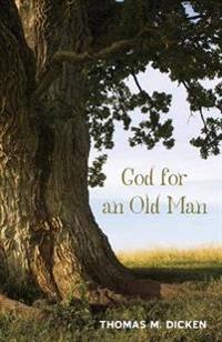 Bokomslag for "God for an Old Man"