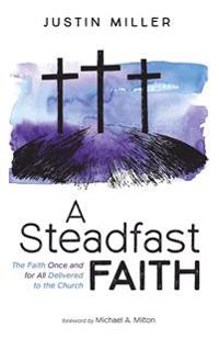 A Steadfast Faith