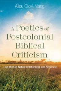 Poetics of Postcolonial Biblical Criticism