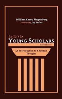 Letters to Young Scholars, Second Edition