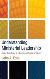 Understanding Ministerial Leadership