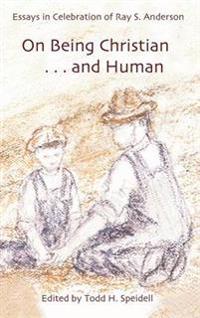 On Being Christian and Human