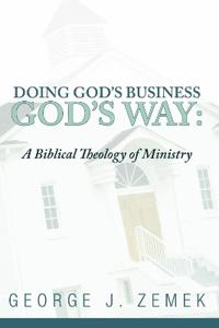 Doing God's Business God's Way
