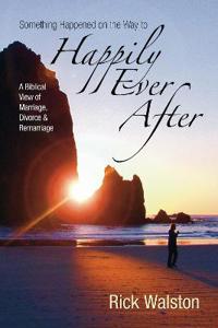 Bokomslag för "Something Happened on the Way to Happily Ever After"