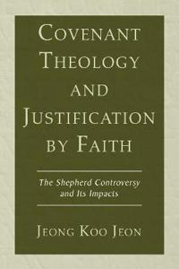 Bokomslag för "Covenant Theology and Justification by Faith"