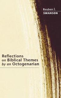 Bokomslag för "Reflections on Biblical Themes by an Octogenarian"