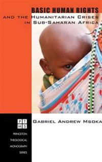 Bokomslag för "Basic Human Rights and the Humanitarian Crises in Sub-Saharan Africa"